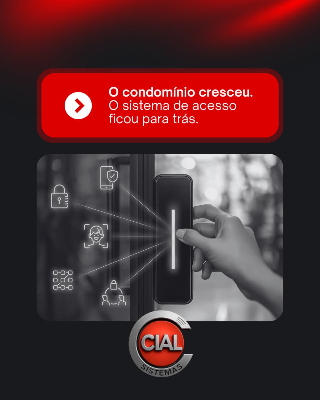 Controle de acesso remoto da Cial Sistemas